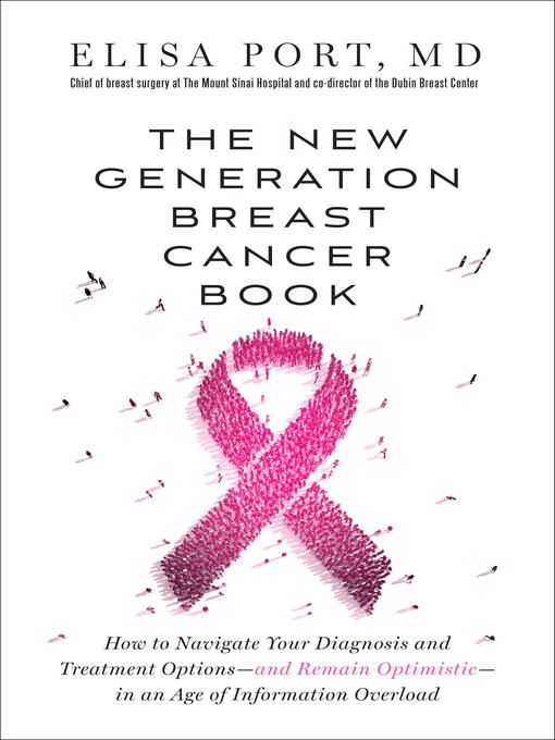 Title details for The New Generation Breast Cancer Book by Dr. Elisa Port - Available